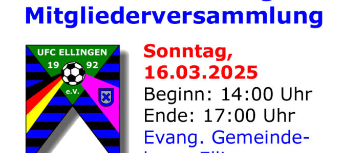 Herzliche Einladung zur Mitgliederversammlung des UFC Ellingen am 16.03.2025